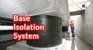Read more about the article Base Isolation System